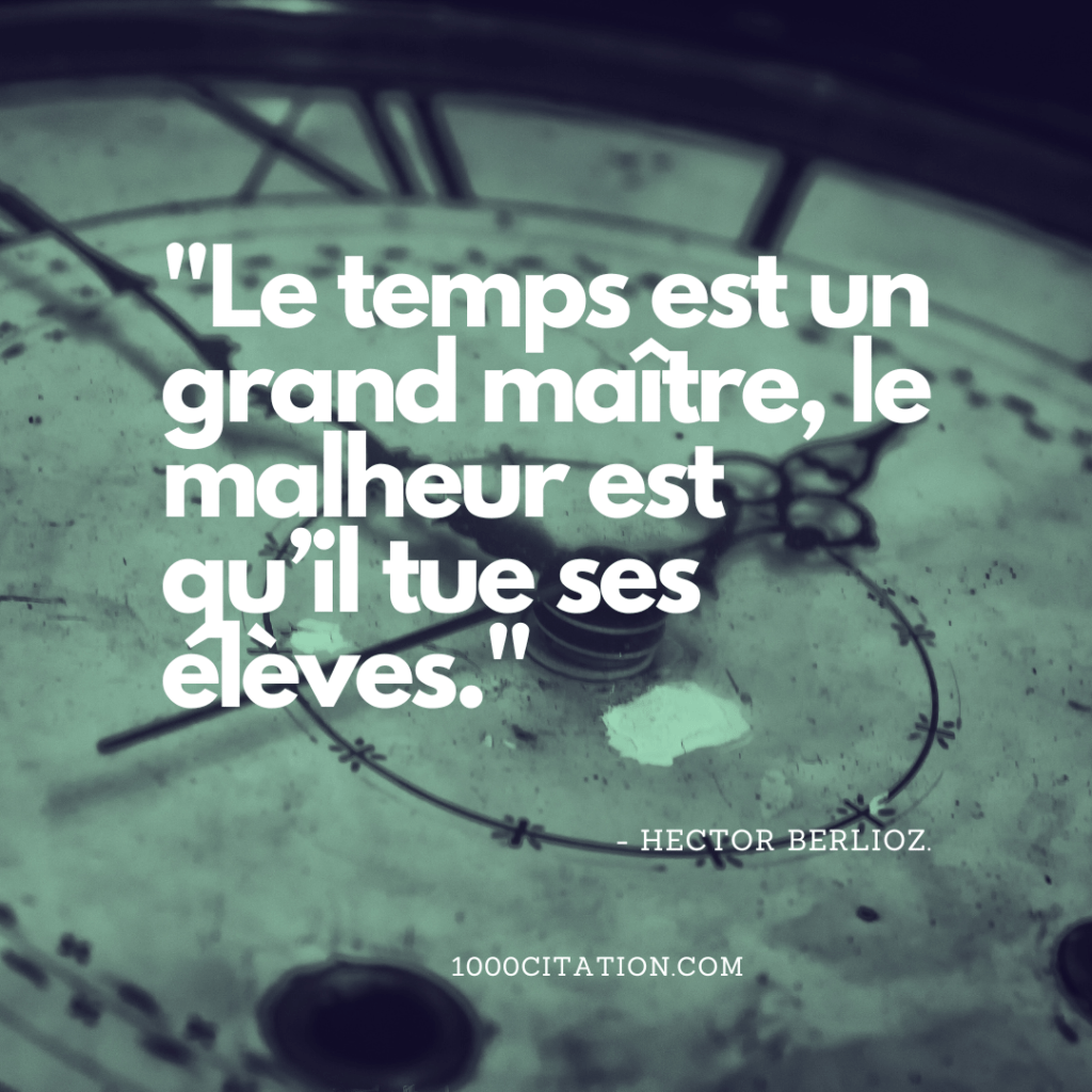 66 citations sur le temps pour vous inspirer au quotidien 1 Citation Citations Temps