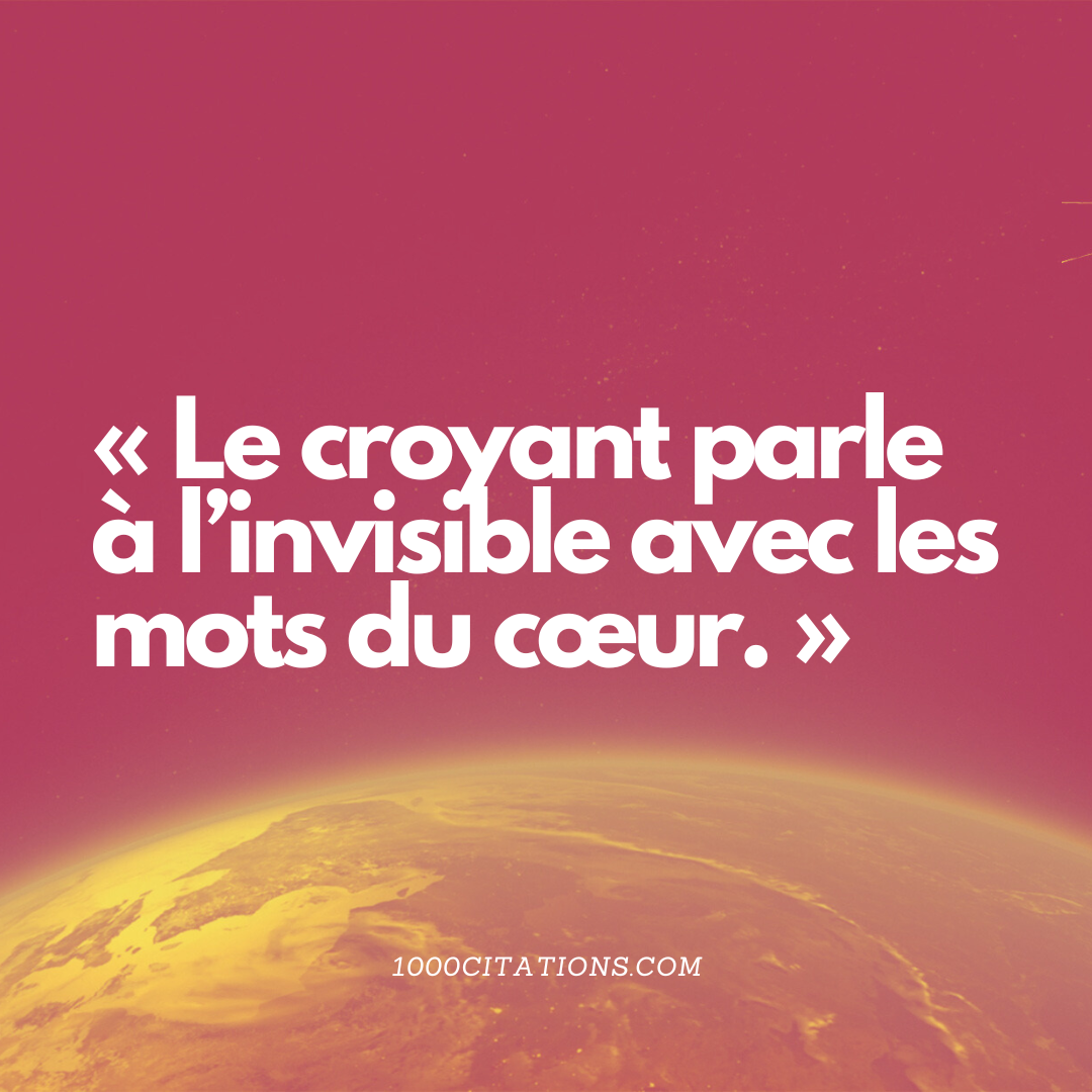 Dieu dans l’interstice : 150 Citations de foi, de doute et de divin 3 « Le croyant parle à l’invisible avec les mots du cœur. »